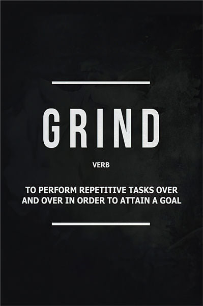 Grind Motivation